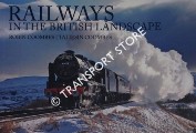 Railways in the British Landscape by COOMBES, Robin & Taliesin